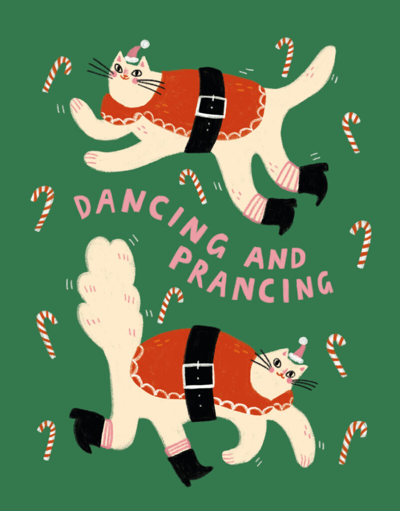 Illustration of two cats dressed in red outfits and hats, surrounded by candy canes. Text reads "Dancing and Prancing.