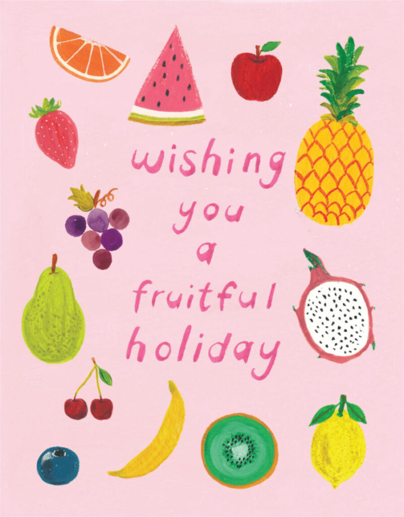 Illustrated fruits surround the text "wishing you a fruitful holiday" on a pink background.