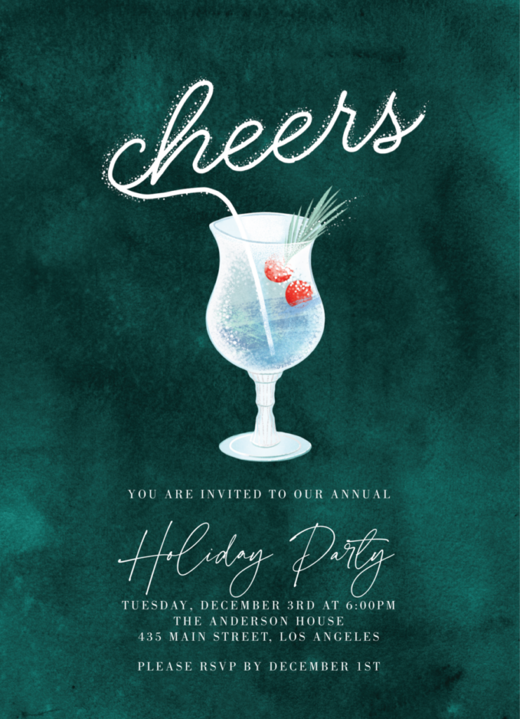 Invitation with "Cheers" and a cocktail illustration, announcing a Holiday Party on Tuesday, December 3rd at 6:00 PM at The Anderson House, 435 Main Street, Los Angeles. RSVP by December 1st.