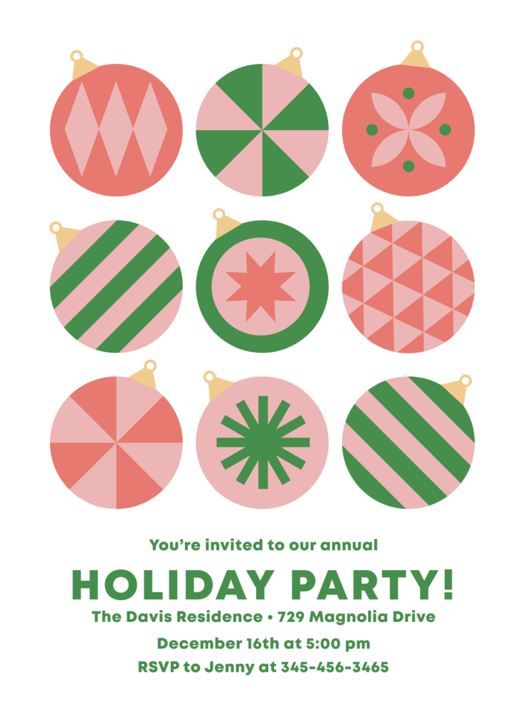 Festive invitation with green and pink ornaments and details for a holiday party at the Davis Residence on December 16th at 5:00 pm. RSVP to Jenny at 345-456-3465.