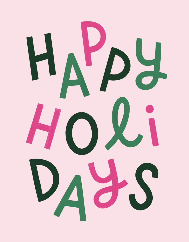 Playful text in green and pink on a light pink background reads "Happy Holidays.