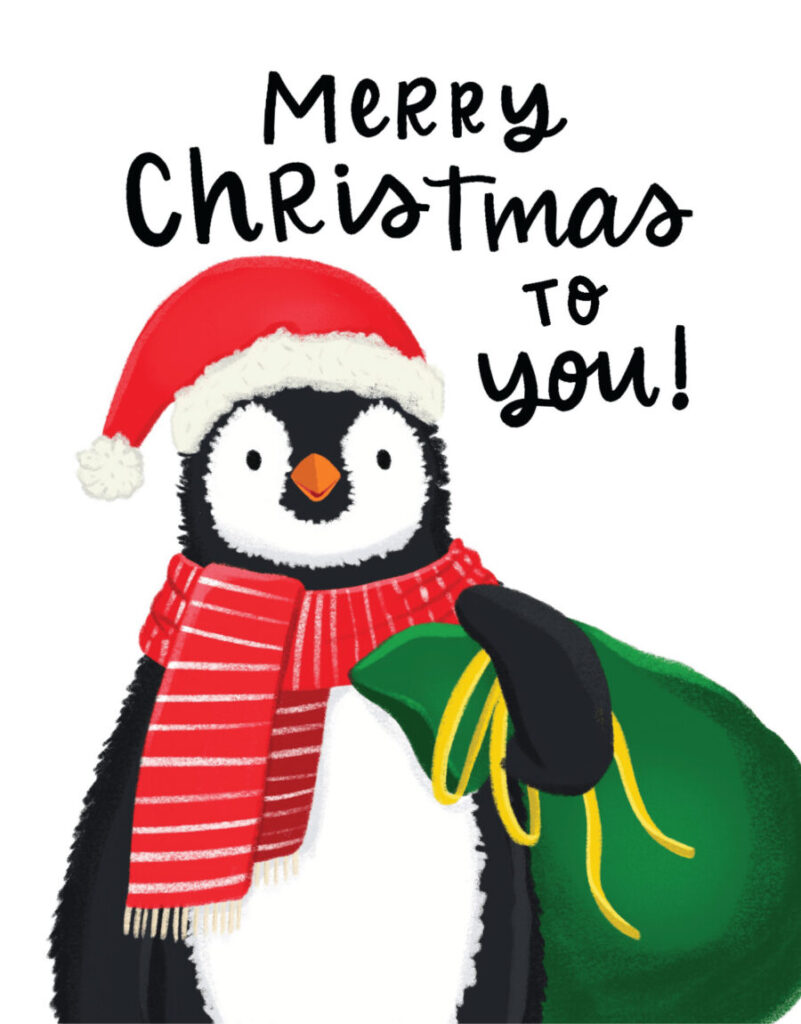 A penguin wearing a Santa hat and striped scarf holds a green sack. Text above reads "Merry Christmas to you!